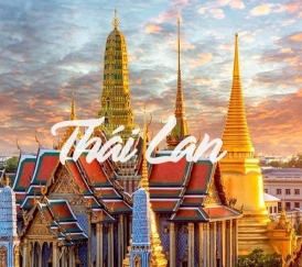 HÀNH TRÌNH KHÁM PHÁ THÁI LAN 5N4Đ