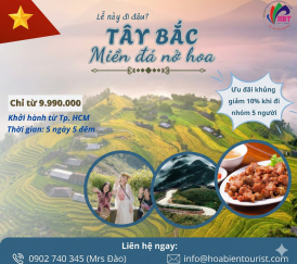 LIÊN TUYẾN TÂY BẮC - MỘC CHÂU– SƠN LA – ĐIỆN BIÊN – LAI CHÂU – SAPA