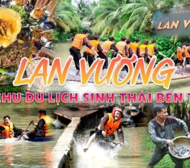 NGUYỄN THỊ ĐỊNH – KHU DU LỊCH LAN VƯƠNG