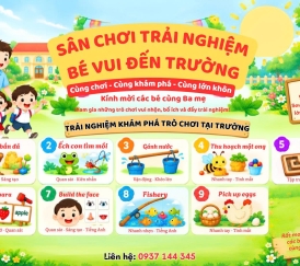 SÂN CHƠI TRẢI NGHIỆM - BÉ VUI ĐẾN TRƯỜNG