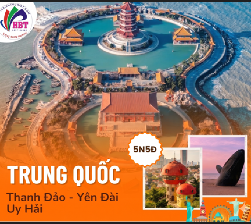 TRUNG QUỐC: THANH ĐẢO - BỒNG LAI - YÊN ĐÀI - UY HẢI (5N5Đ)
