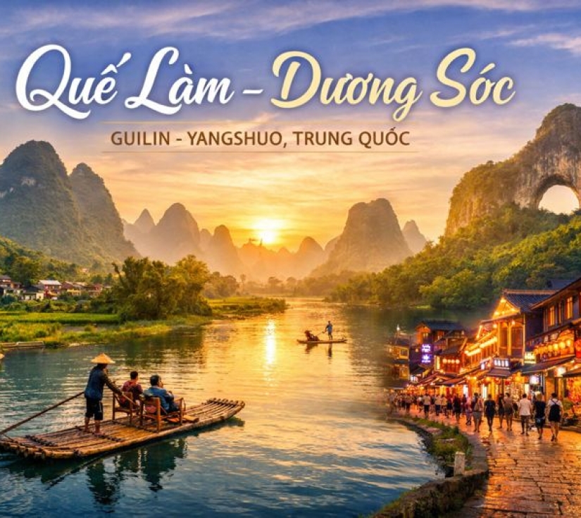 TRUNG QUỐC:  QUẾ LÂM - DƯƠNG SÓC 6 NGÀY 5 ĐÊM 
